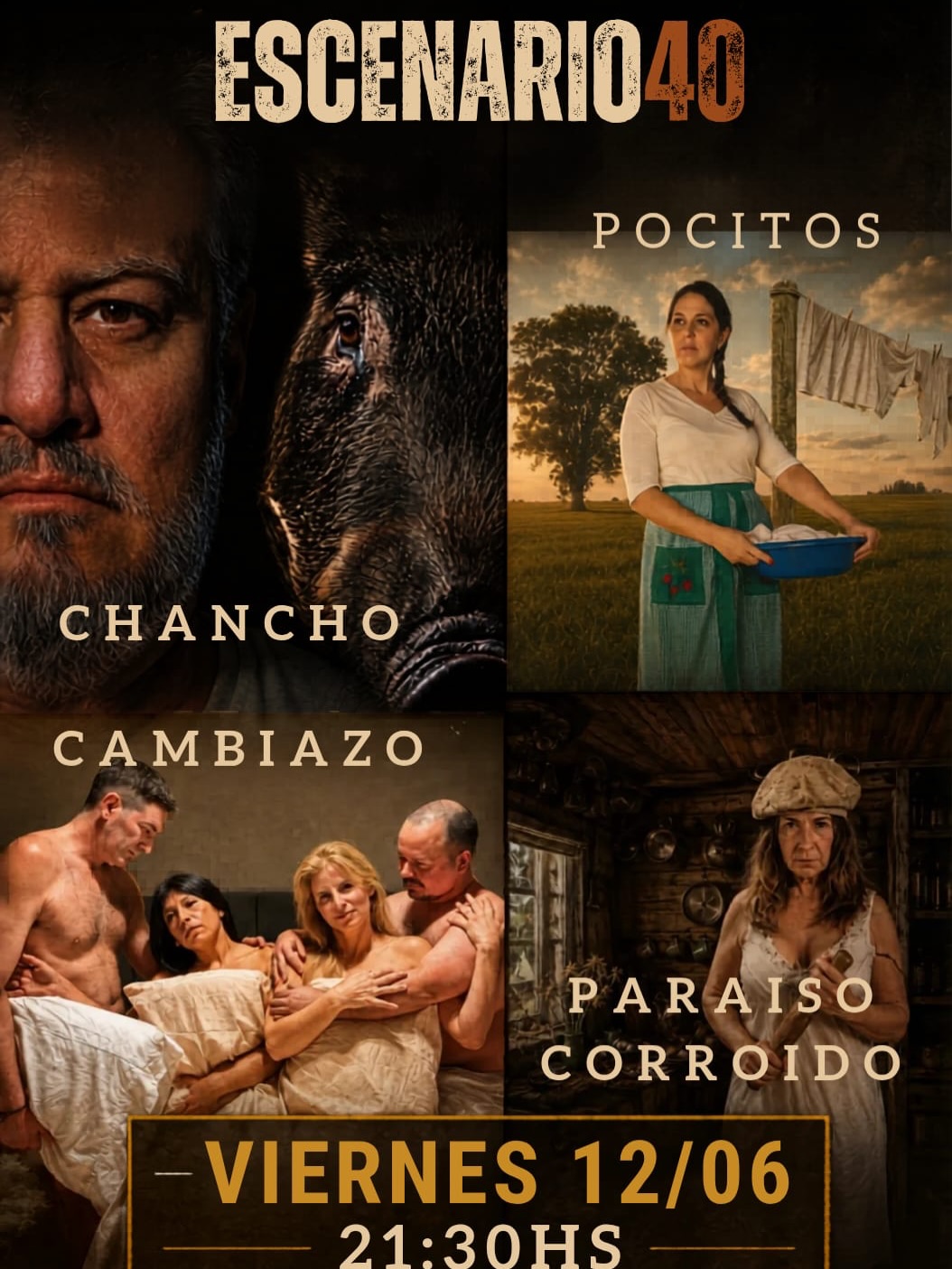 Paraíso corroído + Chancho + Pocitos + Cambiazo