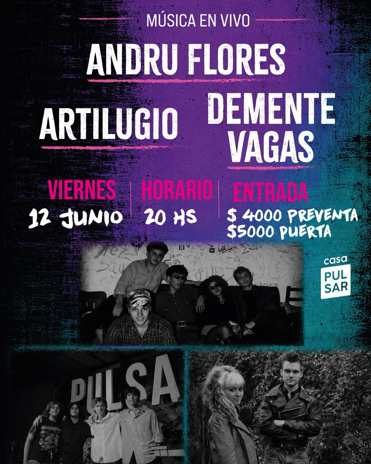 Artilugio + Demente vagas + Andru Flores