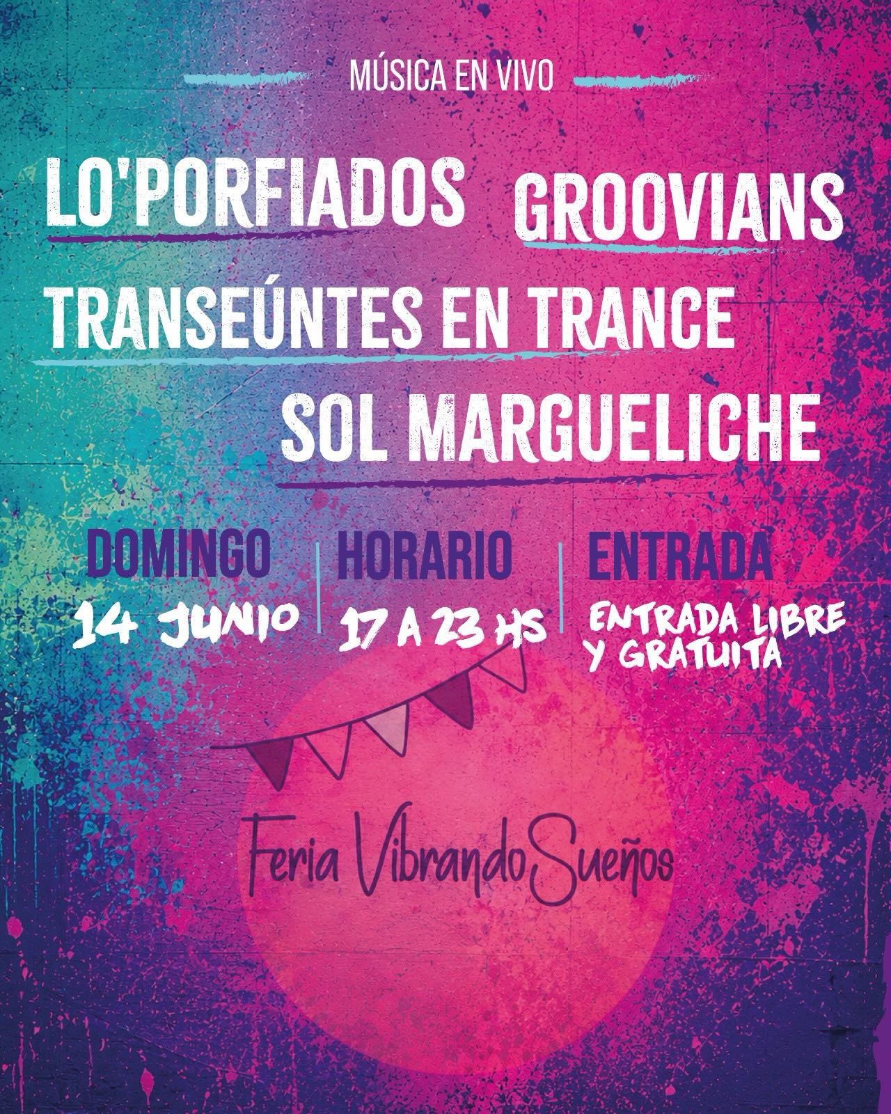 Sol Margueliche + Lo´porfiados + Transeúntes en transe + Groovians