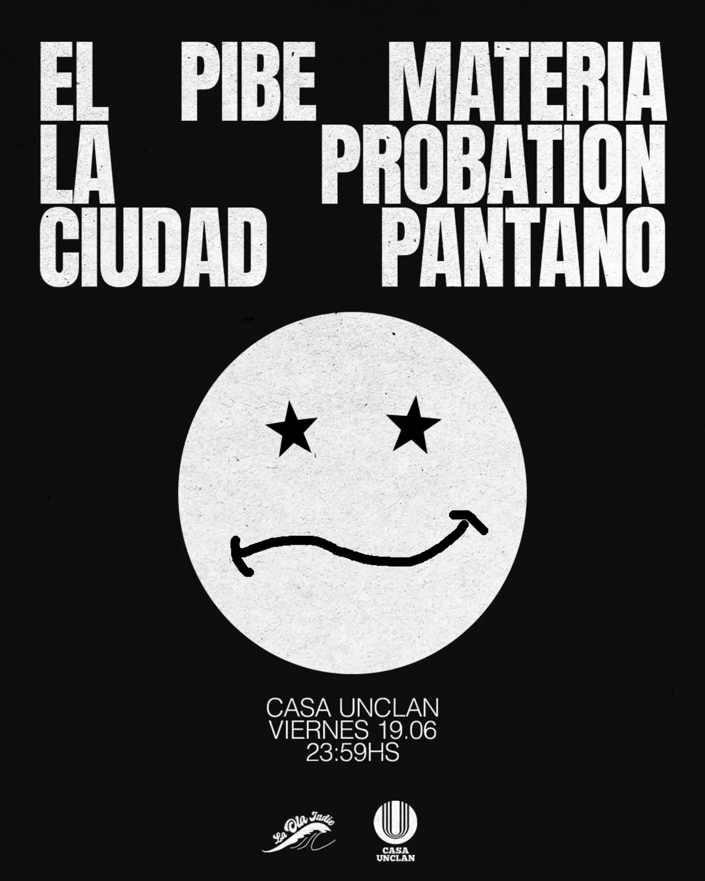 La probation + Ciudad pantano + El pibe materia