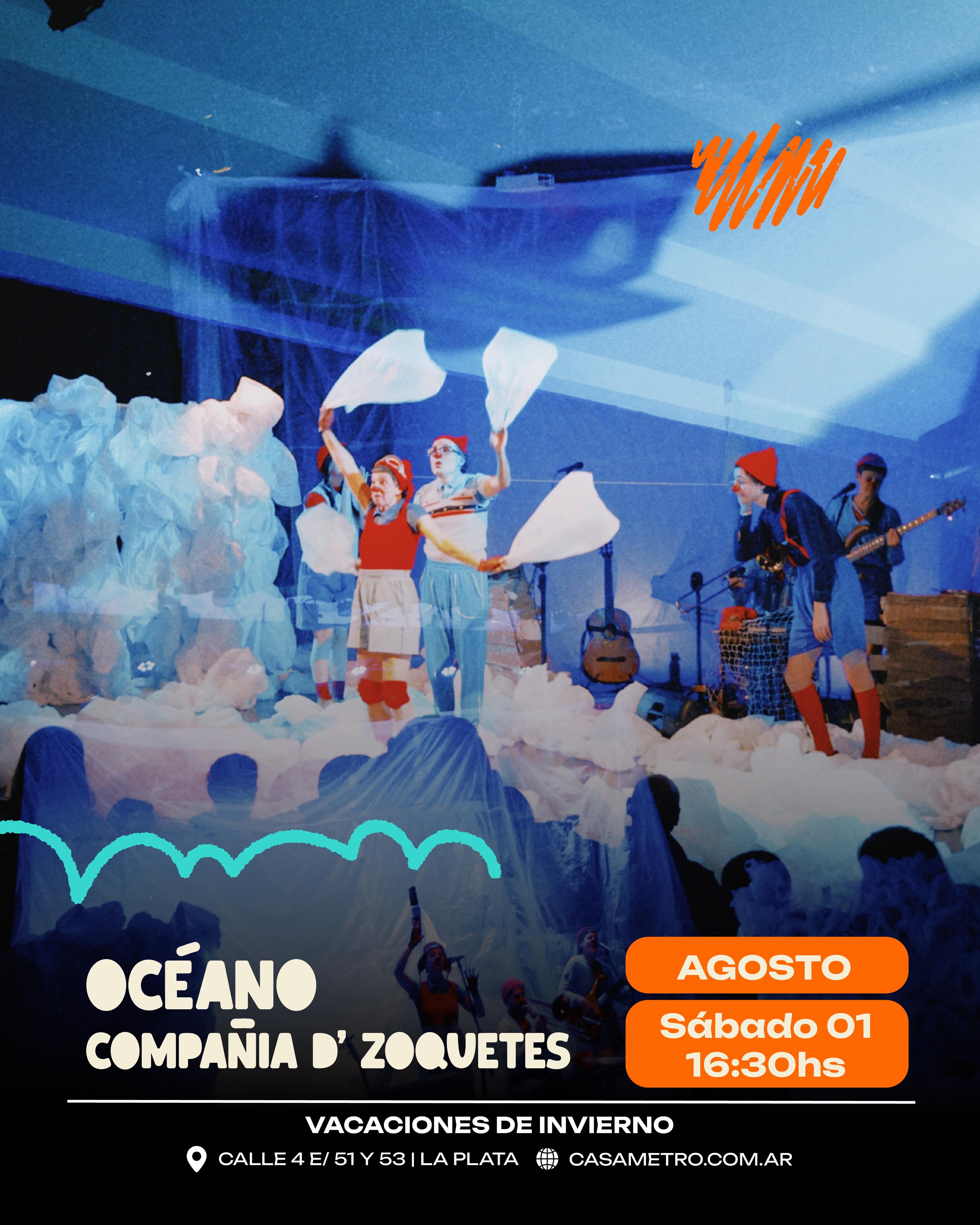 Océano - Compañía D’ Zoquetes