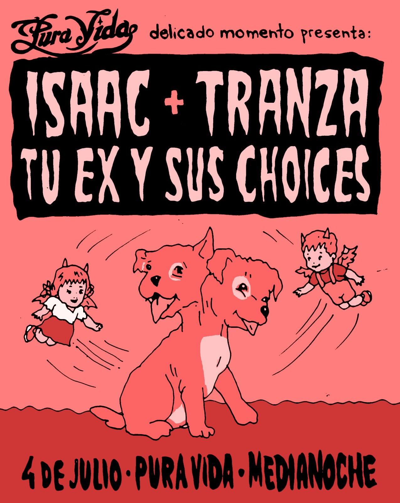 Isaac + Tranza + Tu ex y sus choices 