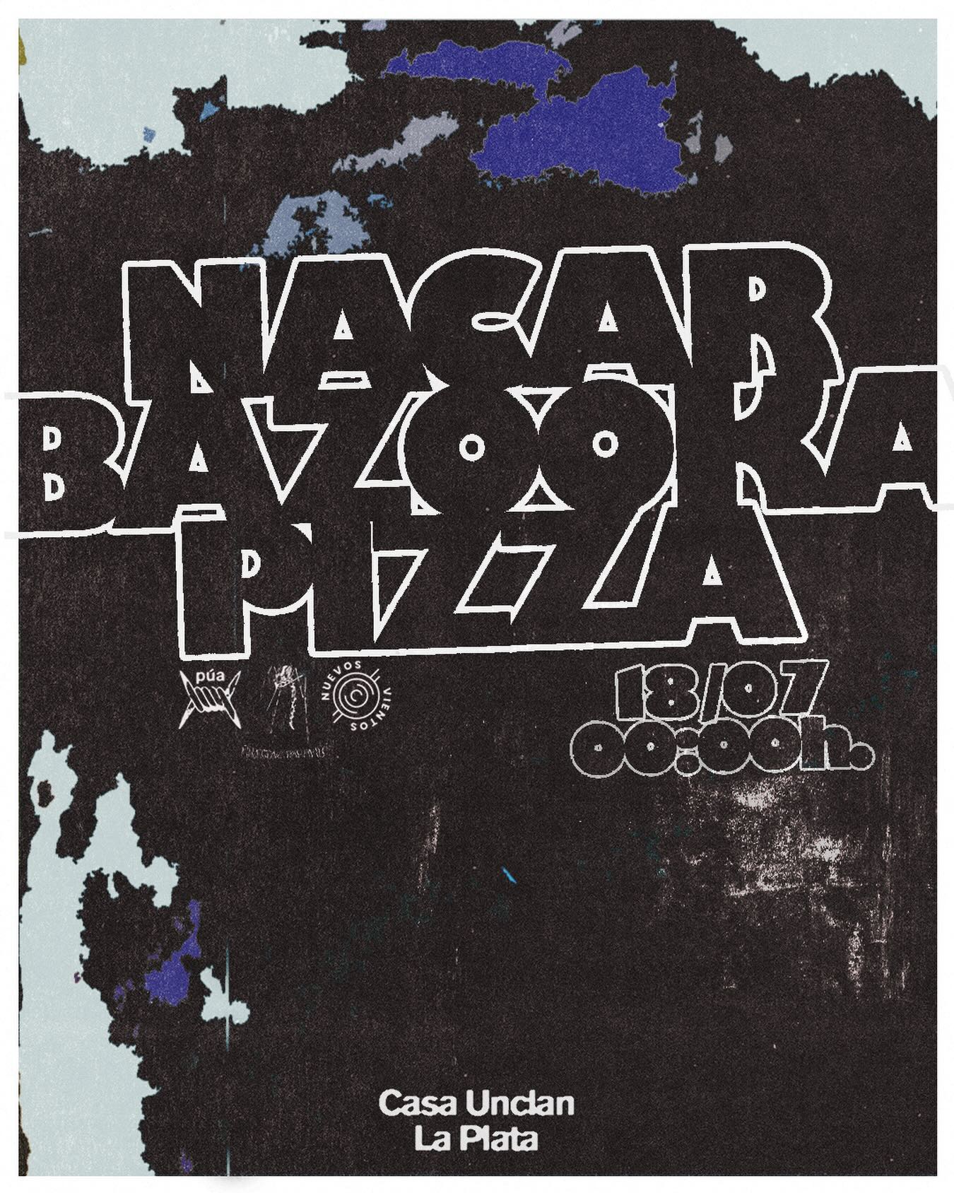 Pizza + Nacar + Bazooka