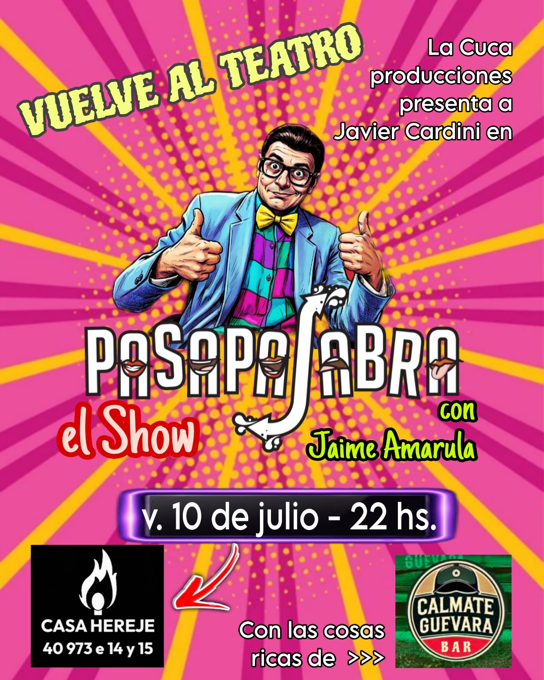 Pasapajabra , el Show con Jaime Amarula