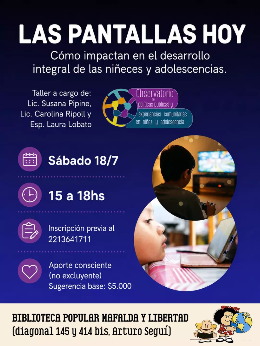 Las Pantallas Hoy - Cómo impactan en el desarrollo integral de las niñeces y adolescencias