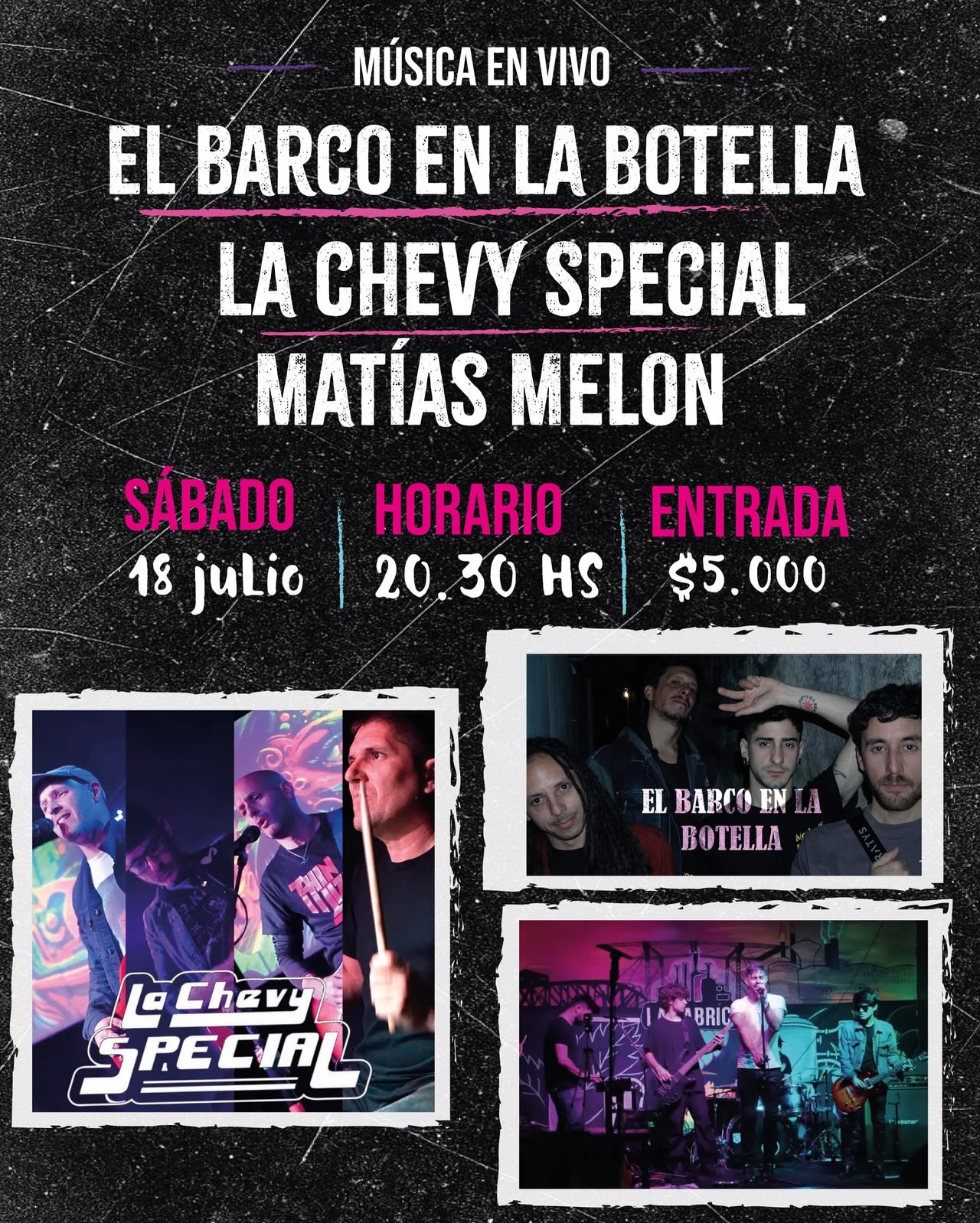 El barco en la botella + La chevy special + Matías Melón