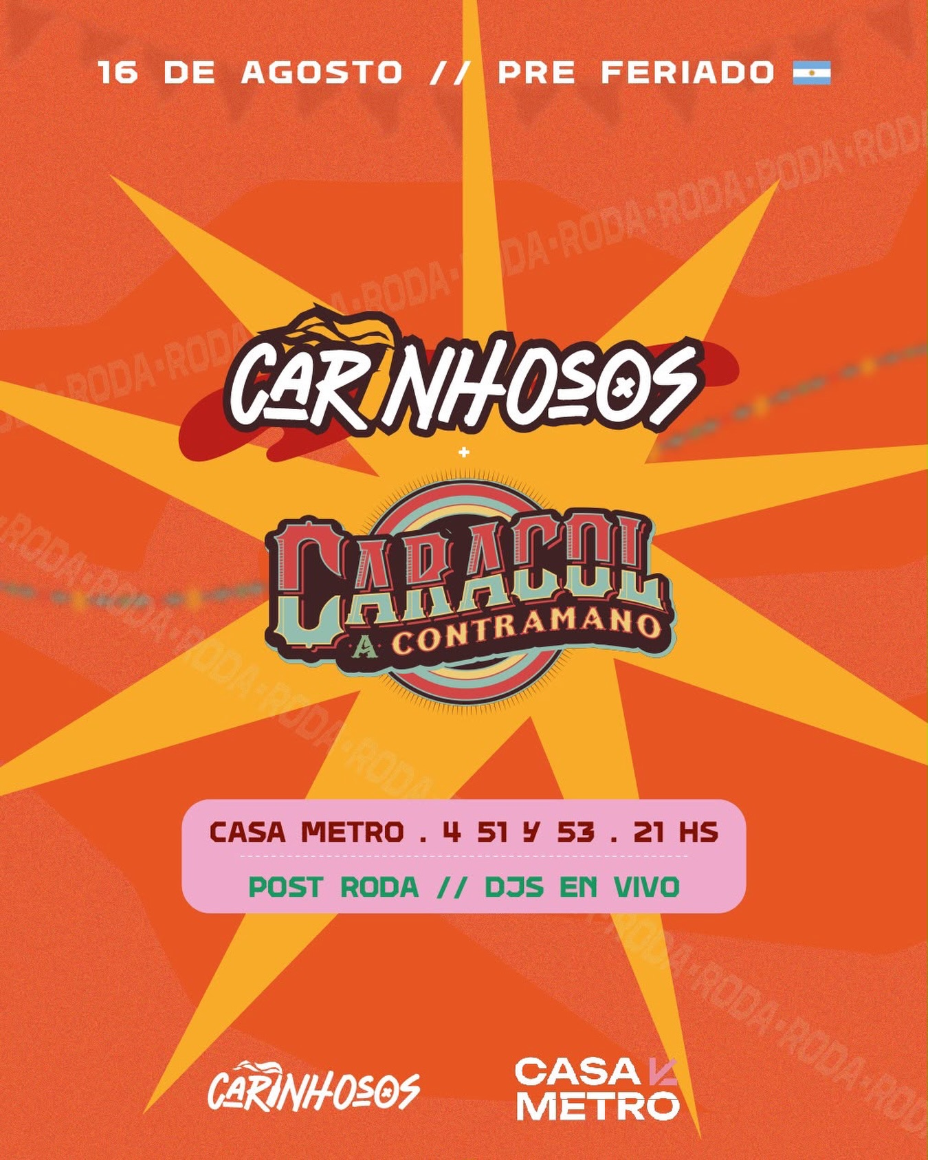 Carinhosos + Caracol a Contramano