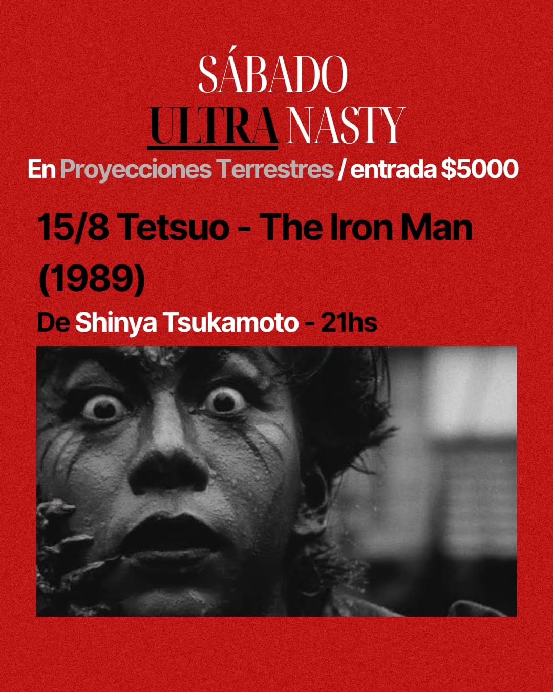 Tetsuo, el hombre de hierro - Dir Shinya Tsukamoto