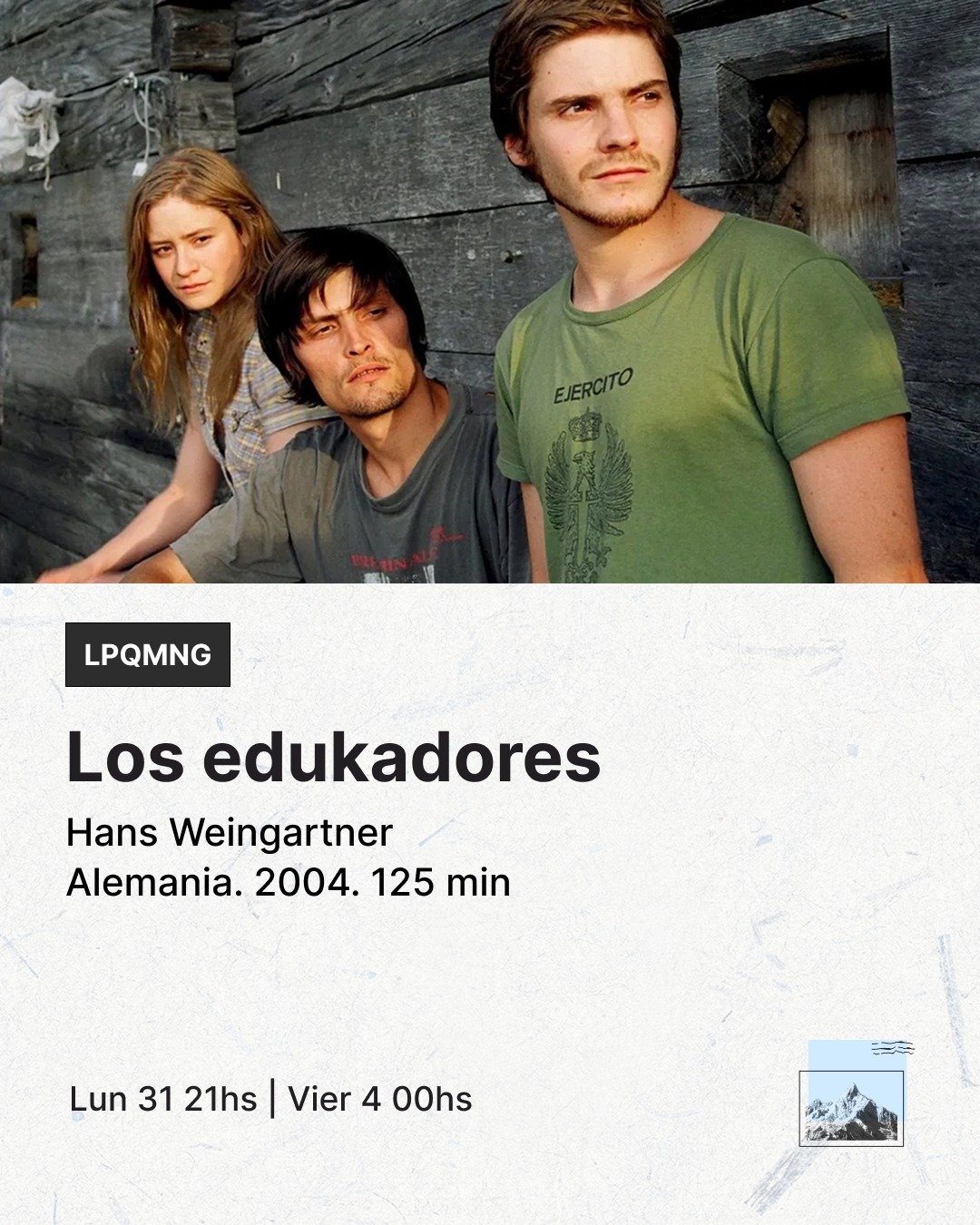 Los edukadores (Dir. Hans Weingartner - 2004)