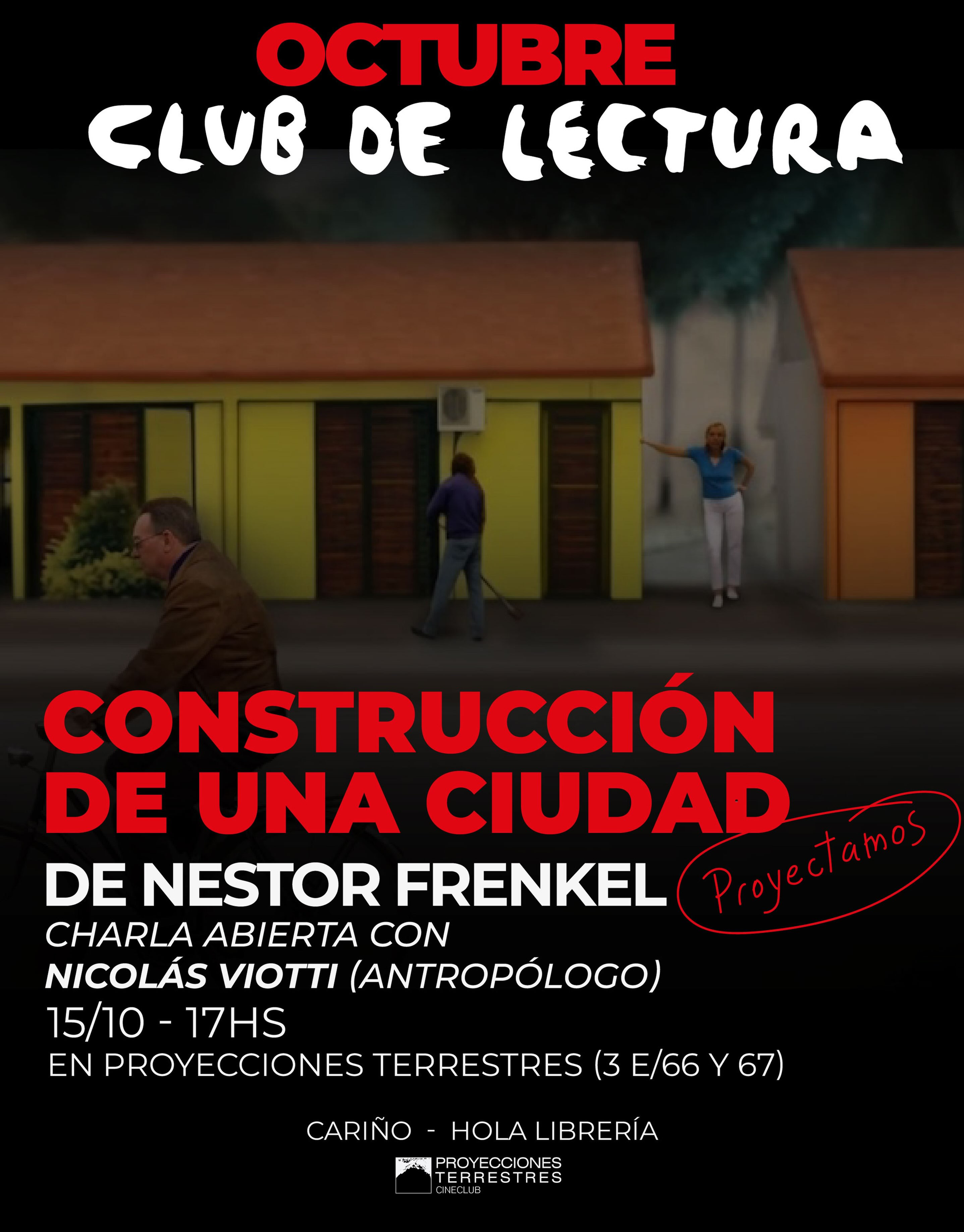 Construcción de una ciudad (Dir. Néstor Frenkel)